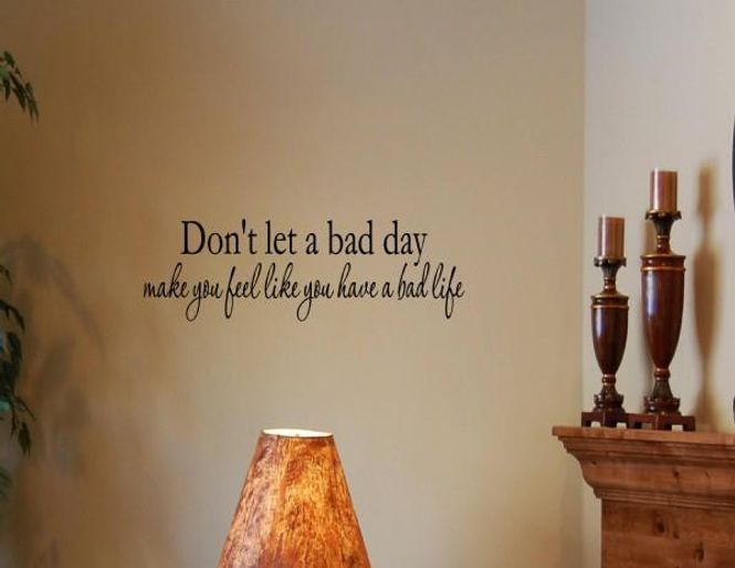 Hovedbilde Dont let a bad day