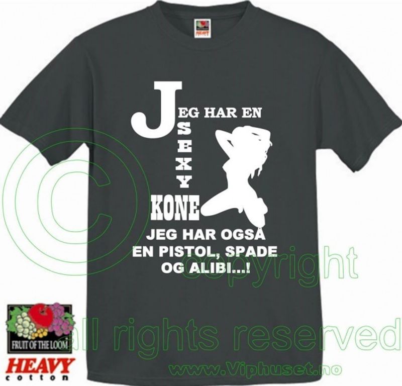Jeg har en sexy kone
