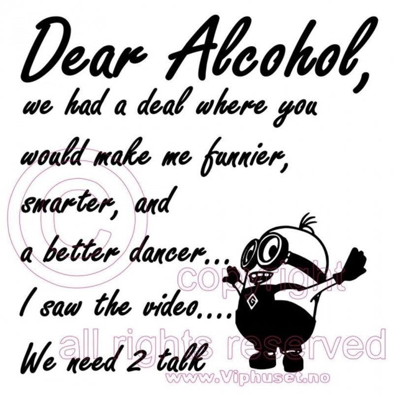 Dear Alcohol