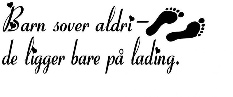 Barn sover aldri 1