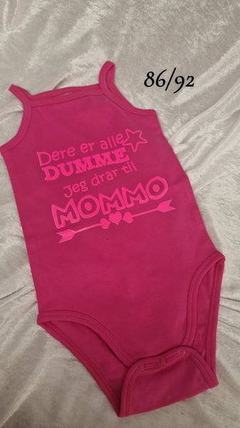 Dere er alle dumme mommo 86/92 