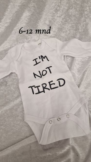 Hovedbilde Body hvit im not tired 6-12 ...